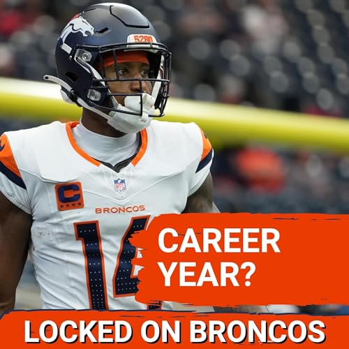 ALL RISE: Why Denver Broncos Could See Courtland Sutton Have CAREER YEAR in 2026 Podcast By  cover art