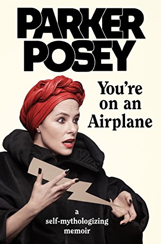 You're on an Airplane: A Self-Mythologizing Memoir - from the star of White Lotus (English Edition)