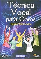 Tecnica Vocal Para Coros 8523303596 Book Cover