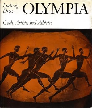 Olympia: gods, artists and athletes;