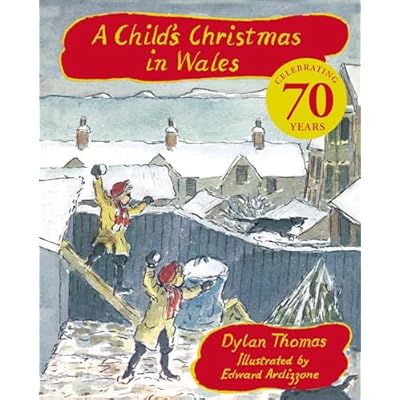 A Child's Christmas In Wales 70th Anniversary Edition