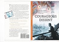 Courageous Dissent - How Harry Bingham defied his government to save lives 0961360232 Book Cover