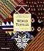 World Textiles: A Visual Guide to Traditional Techniques