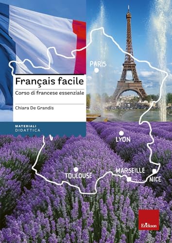 FrançAis Facile. Corso Di Francese Essenziale. Nuova Ediz.