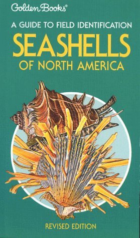 Seashells of North America;: A guide to field i... B0006BTWIO Book Cover