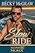 Slow Ride: Sleeper SEALs Book 2