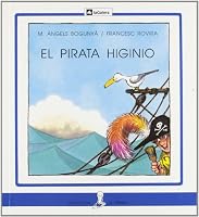 El pirata Higinio (La Sirena) 8424627954 Book Cover