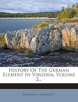 Paperback History of the German Element in Virginia, Volume 2... Book