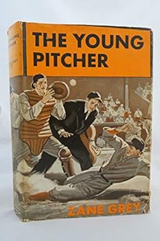 Hardcover The Young Pitcher, Zane Grey, 1939 Gosset & Dunlap Red Hardcover Book