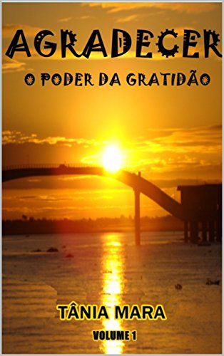 AGRADECER O PODER DA GRATIDÃO: COLEÇÃO EVANGELIZANDO
