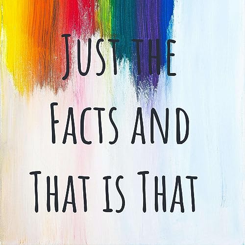 『Just the Facts and That is That』のカバーアート