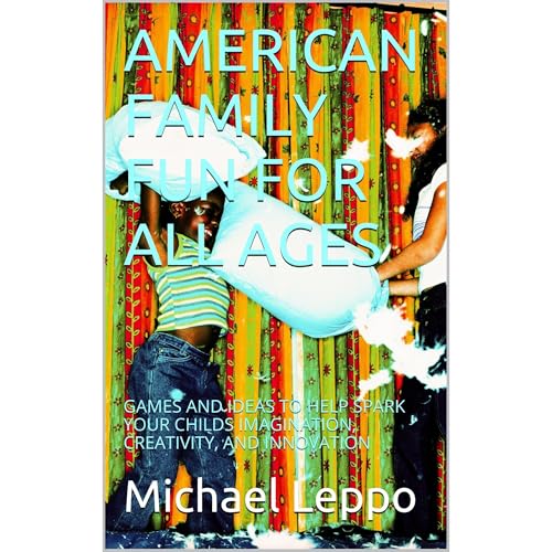 AMERICAN FAMILY FUN FOR ALL AGES Audiolibro Por Michael Leppo arte de portada