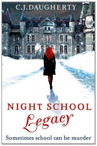 Télécharger Night School: Legacy: Number 2 in series (English Edition) livre En ligne