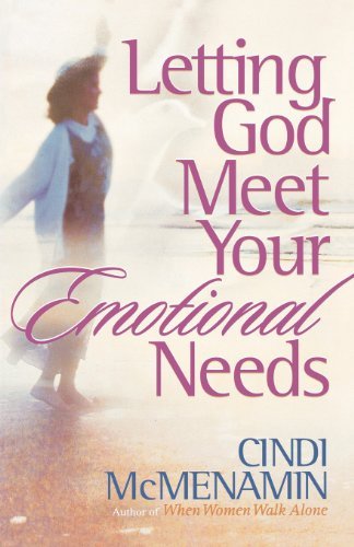 Letting God Meet Your Emotional Needs (English Edition)