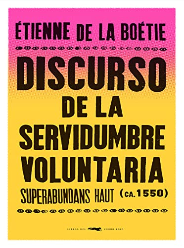Discurso de la servidumbre voluntaria (SIN COLECCION)