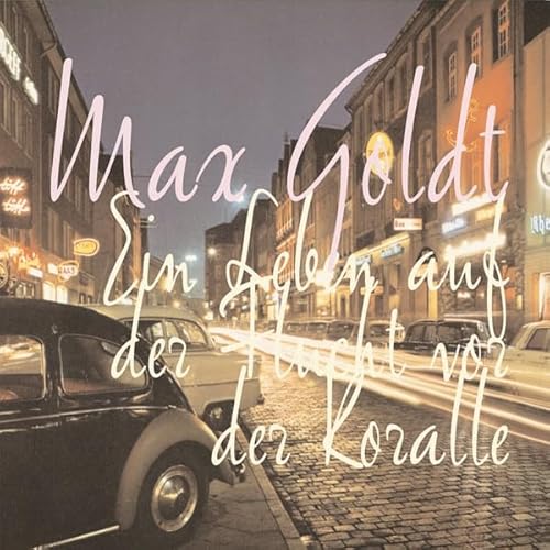 Ein Leben auf der Flucht vor der Koralle Audiolivro Por Max Goldt capa