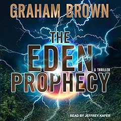 The Eden Prophecy Audiobook By Graham Brown cover art