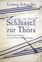 Schlüssel zur Thora : rabbinische Gedanken zu den 54 Thora-Wochenlesungen 3775133984 Book Cover
