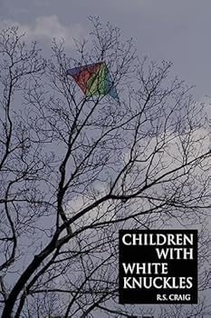 Paperback Children With White Knuckles Book