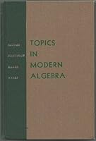 Topics in modern algebra (Harper's mathematics series) B0006AXMQI Book Cover