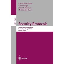 Security Protocols 10th International Workshop, Cambridge, UK, April 17-19, 2002, Revised Papers Lecture Notes in Computer Science, 2845