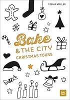 Bake & the City Christmas Tours 383541755X Book Cover