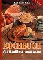 Kochbuch für ländliche Haushalte. Über 1200 Rezepte. 3704015539 Book Cover