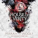 House of Verity - Die Ewigkeit stirbt nie