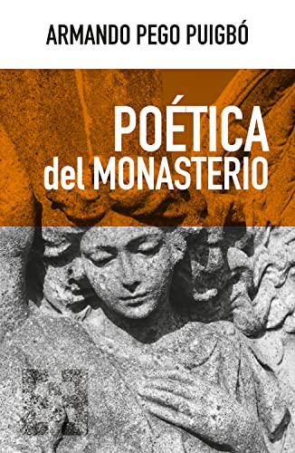 Poética del monasterio (Nuevo Ensayo nº 108)