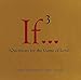 If..., Volume 3: (Questions for the Game of Love) (If Series)
