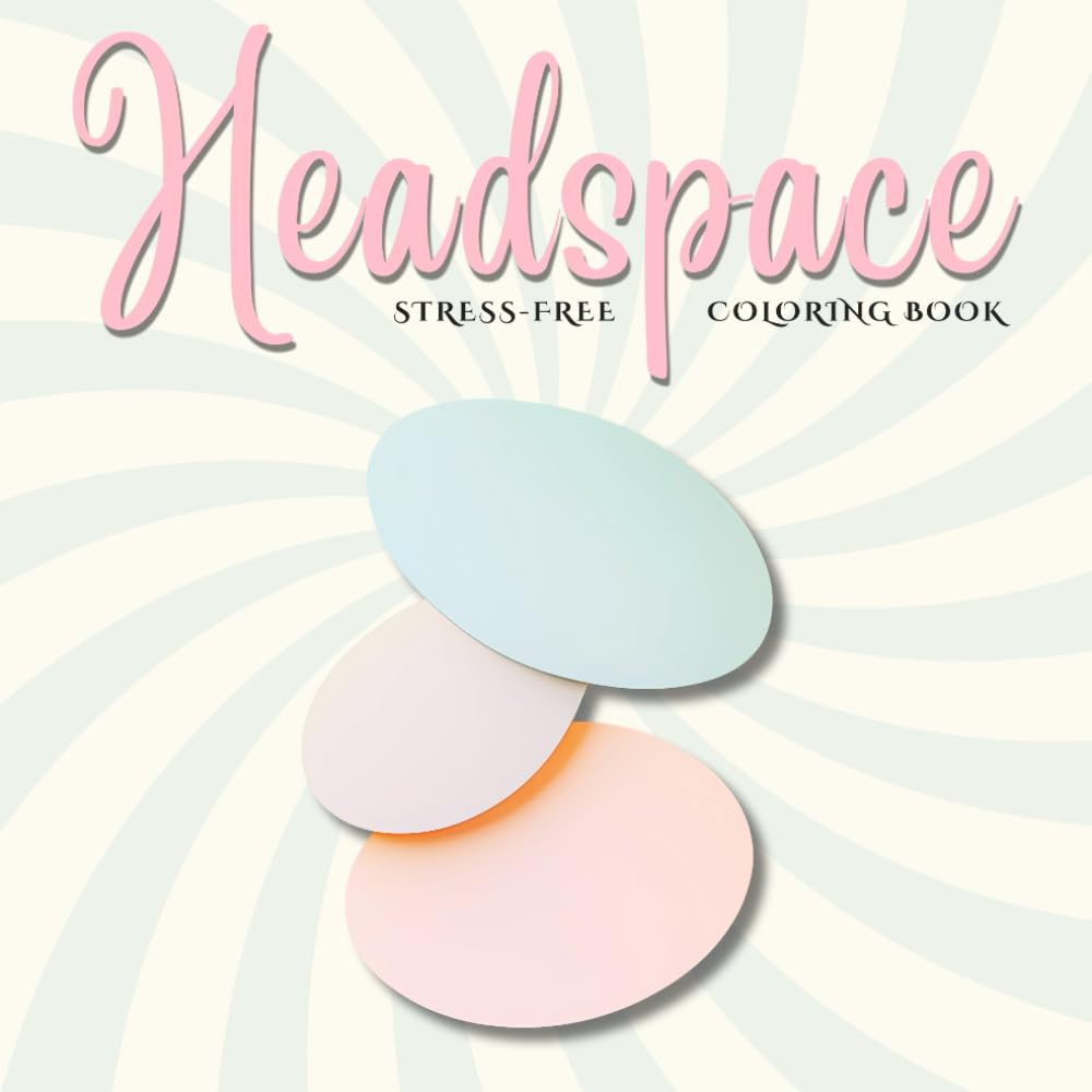 Headspace Stress-Free Coloring Book