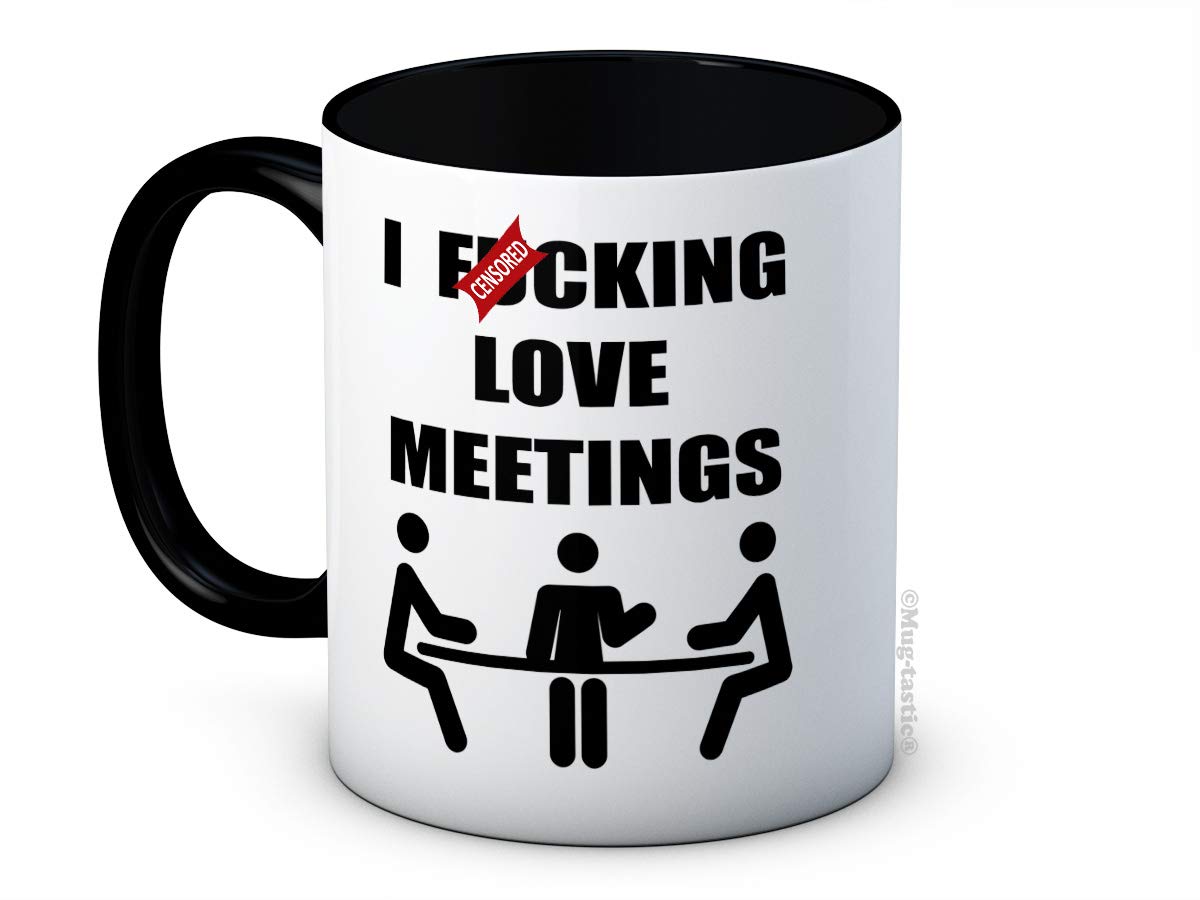 Mug-Tastic Black And White I F*Cking Love Meetings - Rude Funny Joke - Ceramic Coffee Mug
