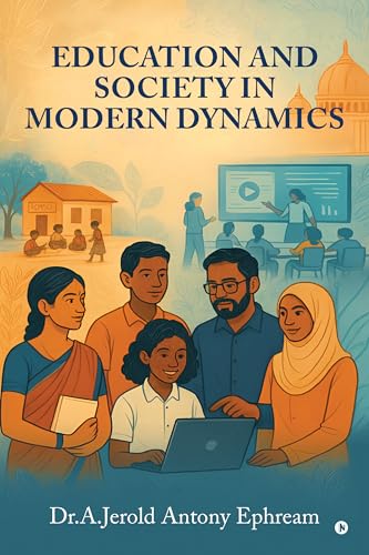 Education and Society in Modern Dynamics B0FWS3PN9H Book Cover