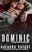 Dominic: a Dark Mafia Romance