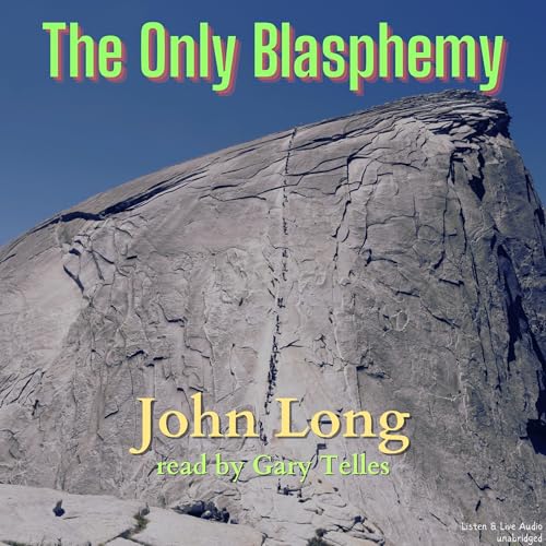 The Only Blasphemy by John Long episode artwork