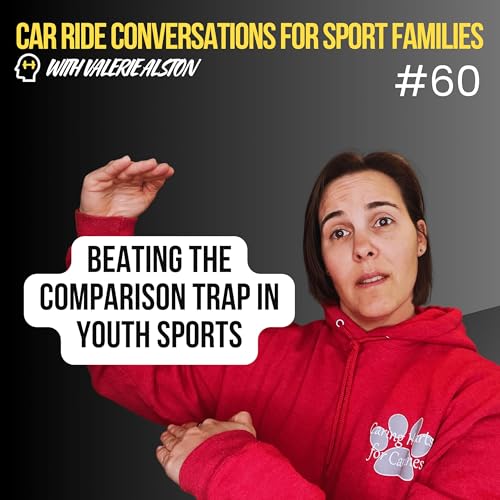 Beating the Comparison Trap in Youth Sports