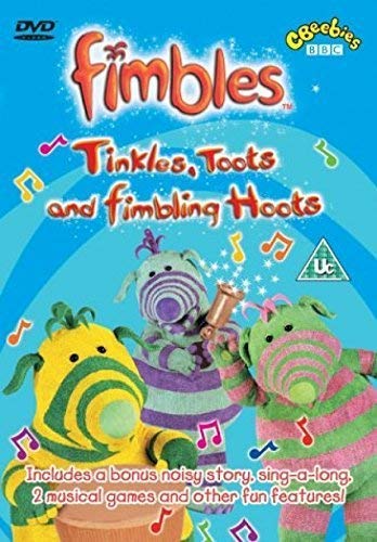 Fimbles - Tinkles, Toots And Fimbling Hoots