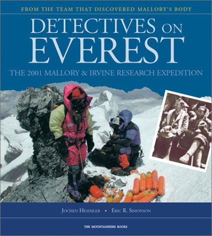 Detectives on Everest: The 2001 Mallory and Irvine Research Expedition livre En ligne