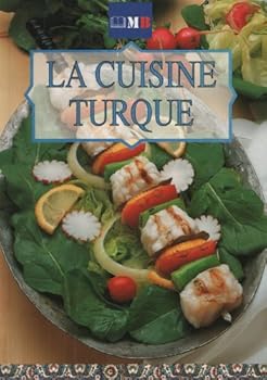 Paperback La Cuisine Turque (French Text) [French] Book