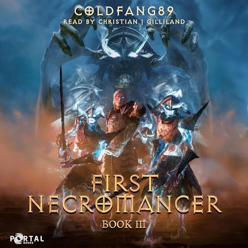 First Necromancer, Book Three by Coldfang89 episode artwork
