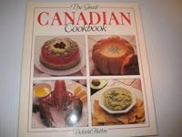Great Canadian Cookbook 1895099854 Book Cover