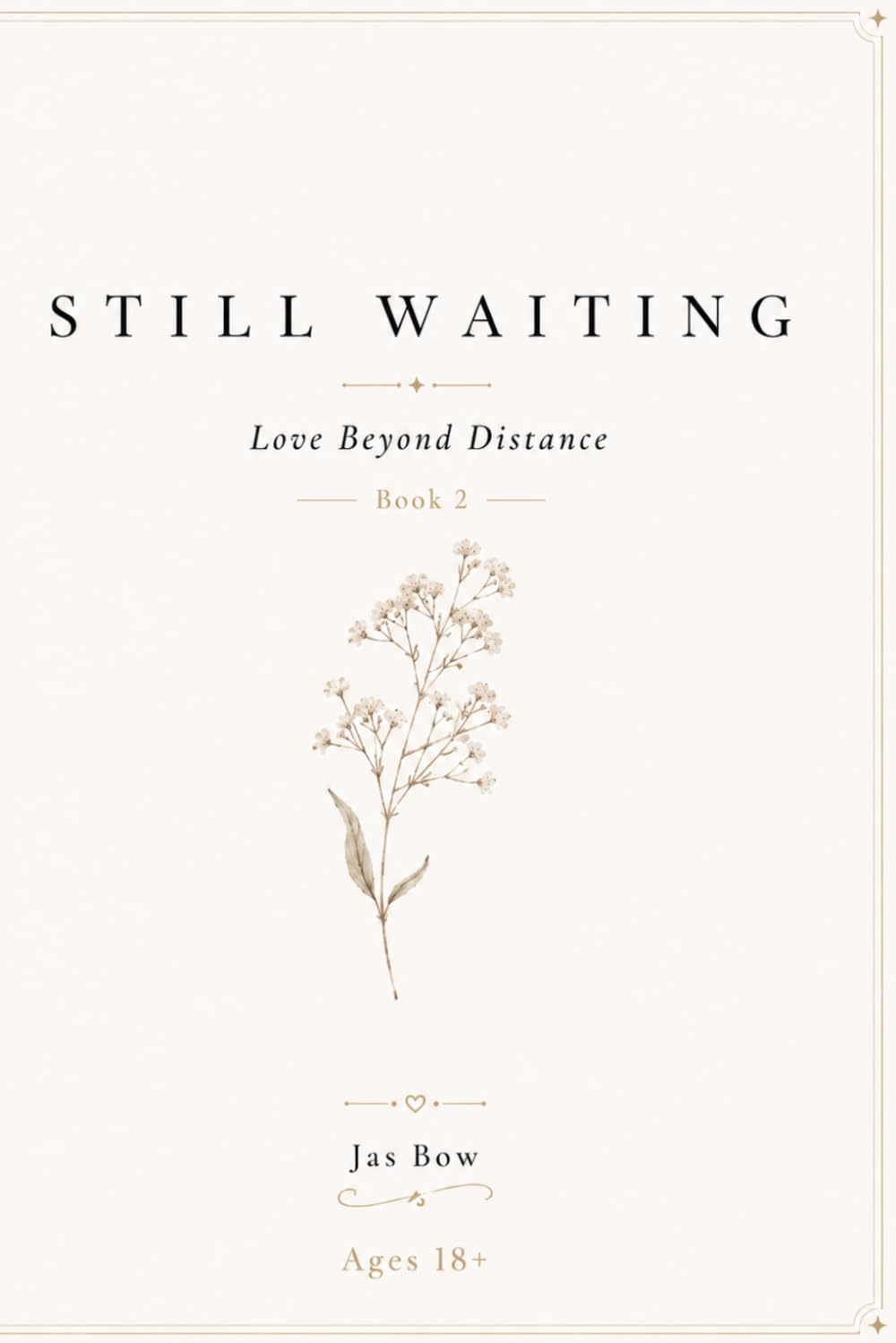 Still Waiting: Love Beyond Distance