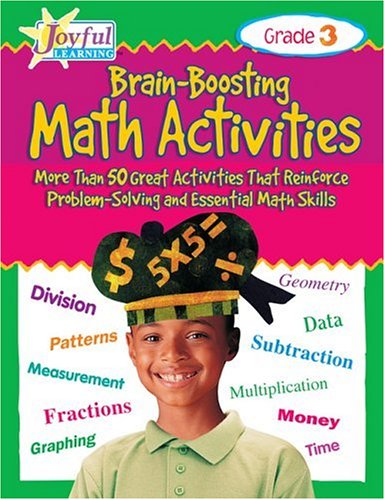 Brain-Boosting Math Activities: More Than 50 Great Activities That ...