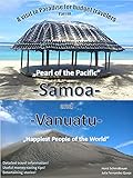 Samoa and Vanuatu: A visit to Paradise for budget travelers III