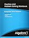 HIGH SCHOOL MATH 2012 COMMON-CORE ALGEBRA 1 PRACTICE AND PROBLEM        SOLVINGWORKBOOK GRADE 8/9