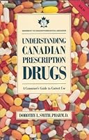 Understanding Canadian Prescription Drugs 155013129X Book Cover