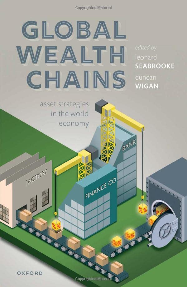 Global Wealth Chains: Asset Strategies in the World Economy