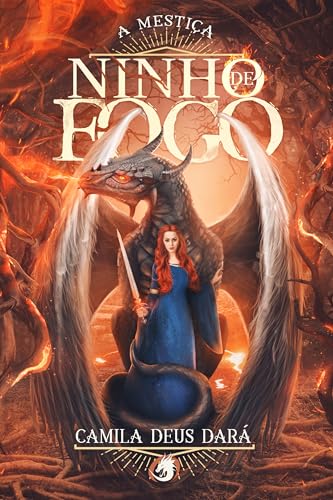 Ninho de Fogo. A Mestiça