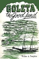 GOLETA: The Good Land B000GU2BLA Book Cover