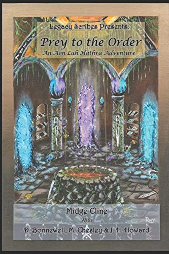 Prey to the Order: An Aon Lah Hathra Adventure